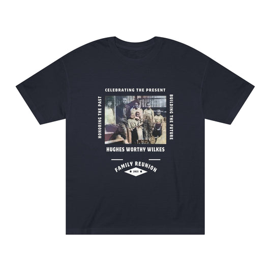 Family Reunion Classic Tee, Celebrating Togetherness T-Shirt, Hughes, Worthy, Wilkes Family 2025
