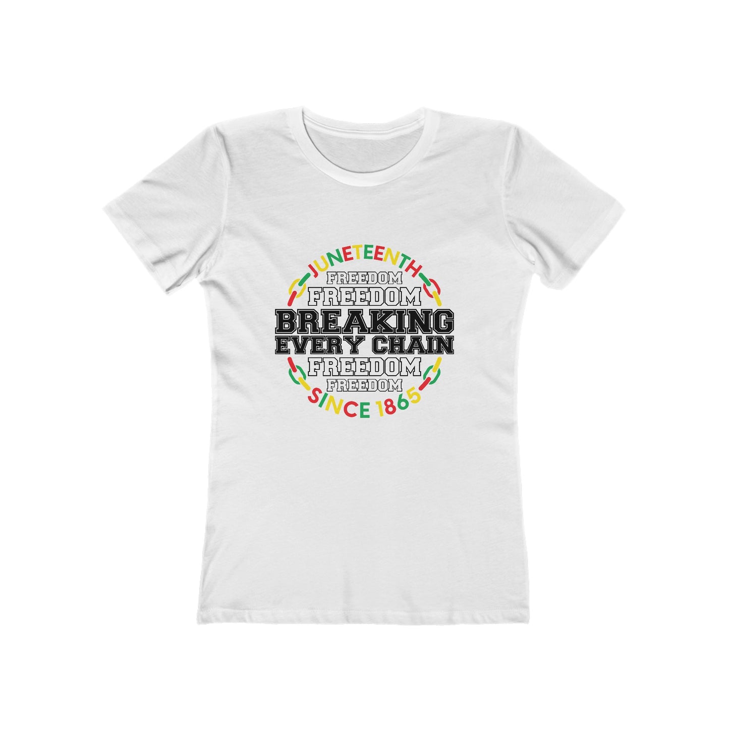 Juneteenth Freedom Tee - "Breaking Every Chain" Women's Boyfriend T-Shirt