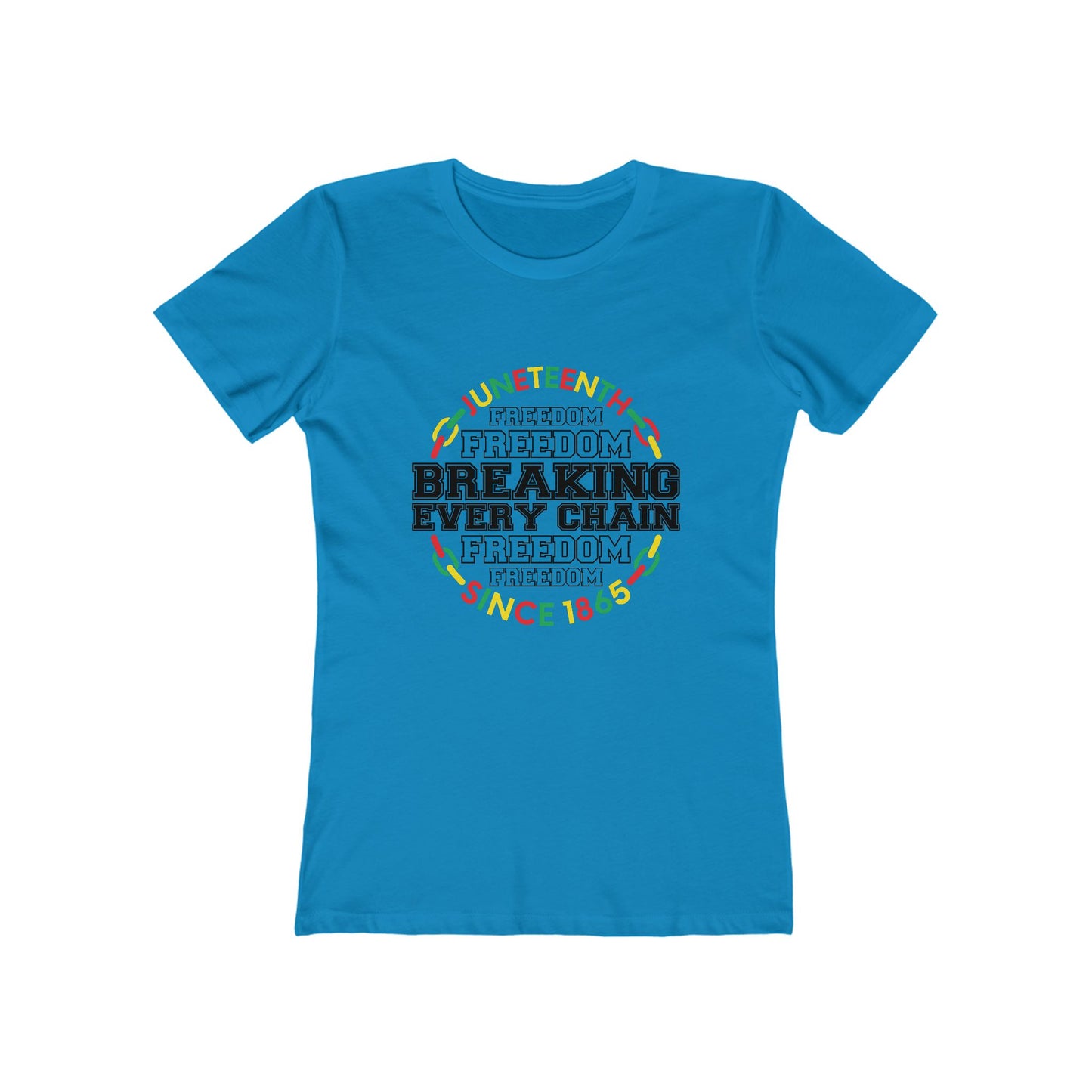 Juneteenth Freedom Tee - "Breaking Every Chain" Women's Boyfriend T-Shirt
