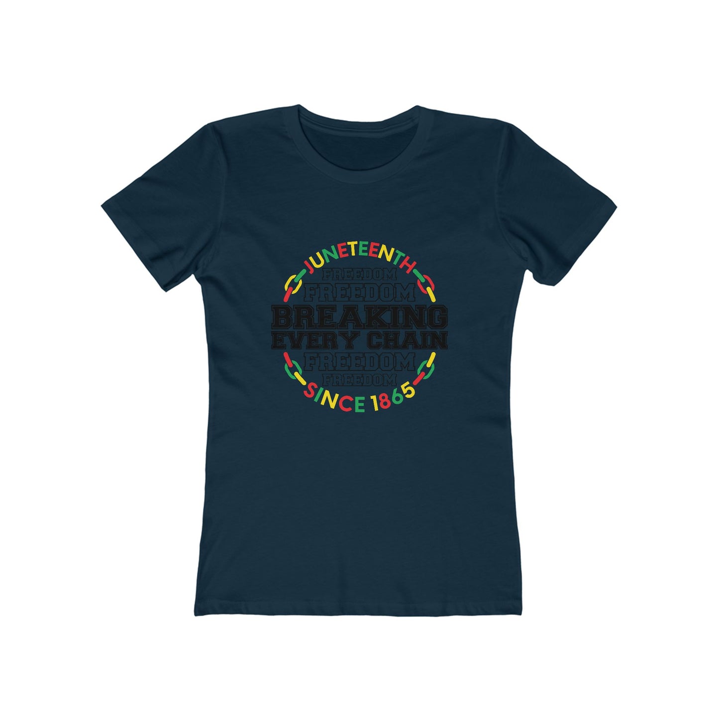 Juneteenth Freedom Tee - "Breaking Every Chain" Women's Boyfriend T-Shirt
