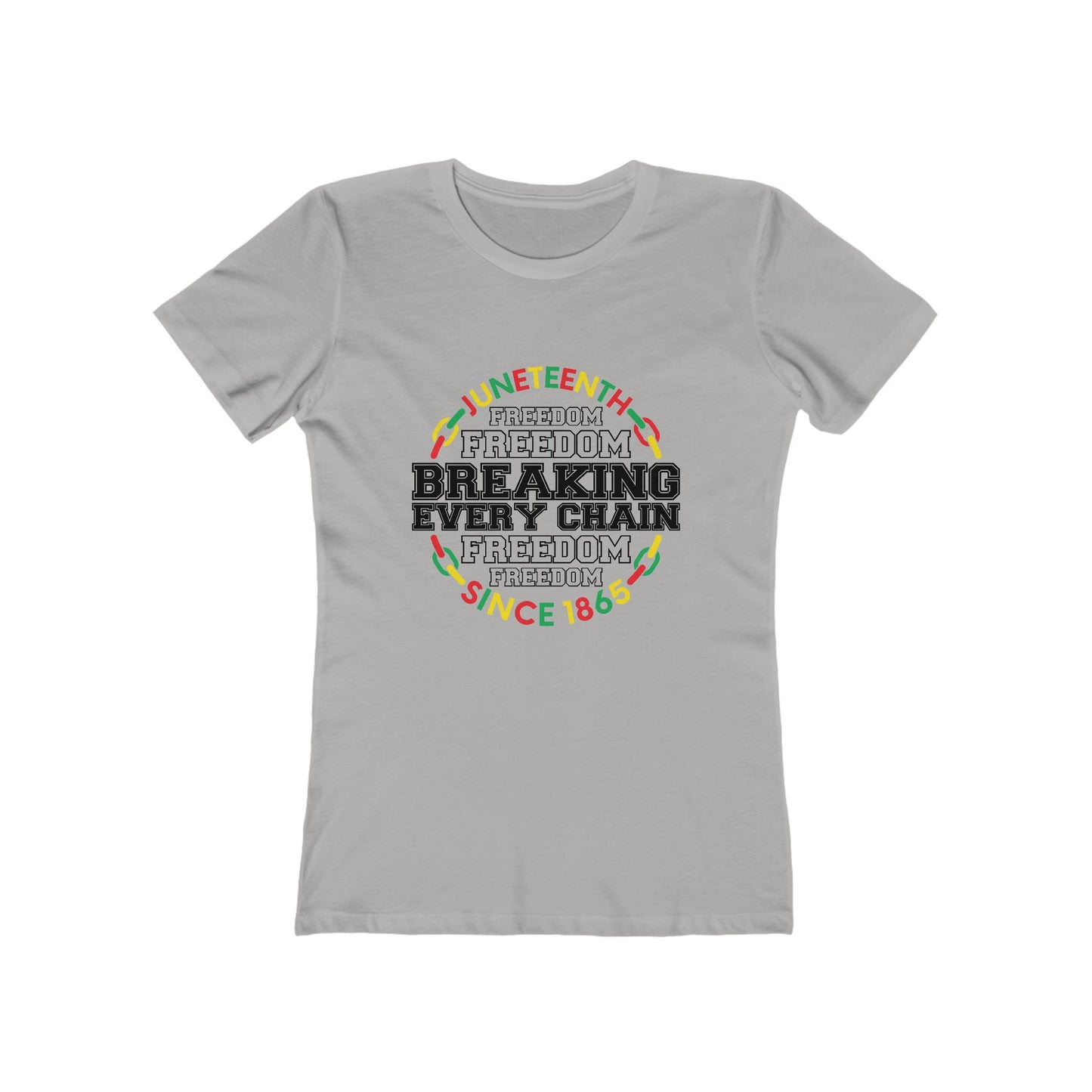 Juneteenth Freedom Tee - "Breaking Every Chain" Women's Boyfriend T-Shirt