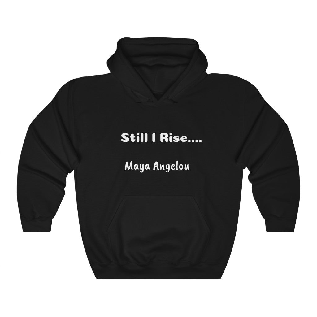 Still I Rise Unisex Heavy Blend™ Hooded Sweatshirt