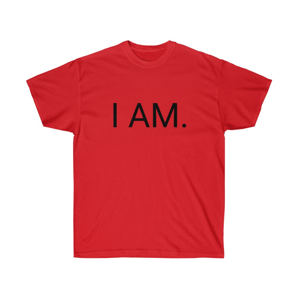 I AM Unisex Ultra Cotton Tee