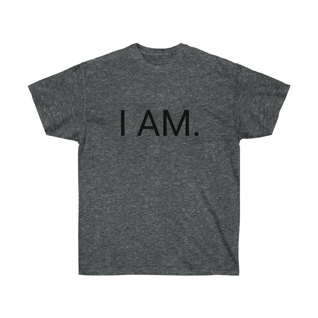 I AM Unisex Ultra Cotton Tee